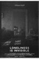 LONELINESS IS INVISIBLE picture