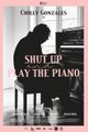 Shut up and Play the Piano picture