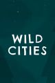 Wild Cities picture